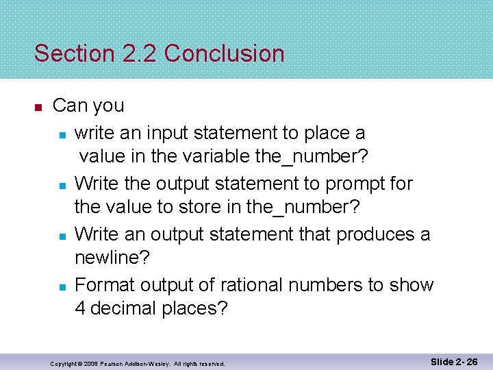 Section 2. 2 Conclusion n Can you n write an input statement to place