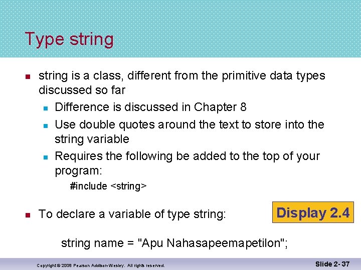 Type string n string is a class, different from the primitive data types discussed