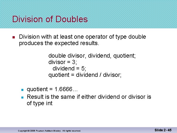 Division of Doubles n Division with at least one operator of type double produces