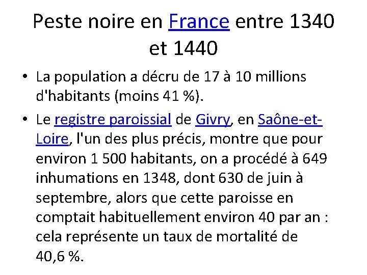 Peste noire en France entre 1340 et 1440 • La population a décru de