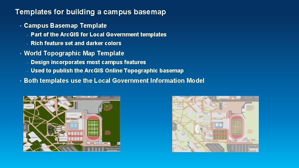 Templates for building a campus basemap • • • Campus Basemap Template - Part