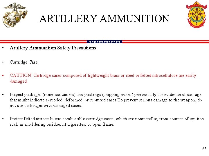 ARTILLERY AMMUNITION • Artillery Ammunition Safety Precautions • Cartridge Case • CAUTION: Cartridge cases
