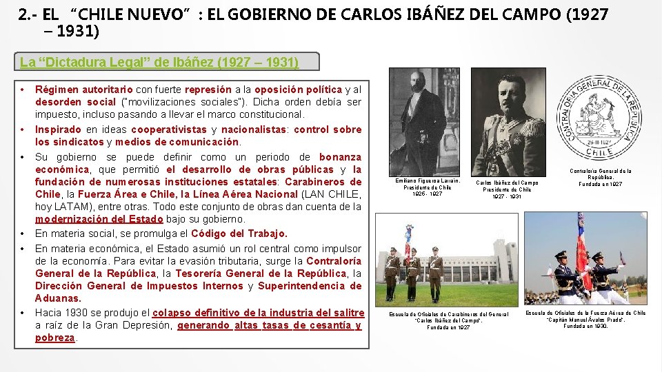 2. - EL “CHILE NUEVO”: EL GOBIERNO DE CARLOS IBÁÑEZ DEL CAMPO (1927 –