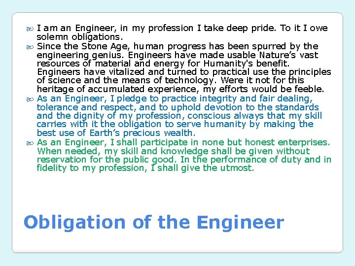 I am an Engineer, in my profession I take deep pride. To it I I am an Engineer, in my profession I take deep pride. To it I