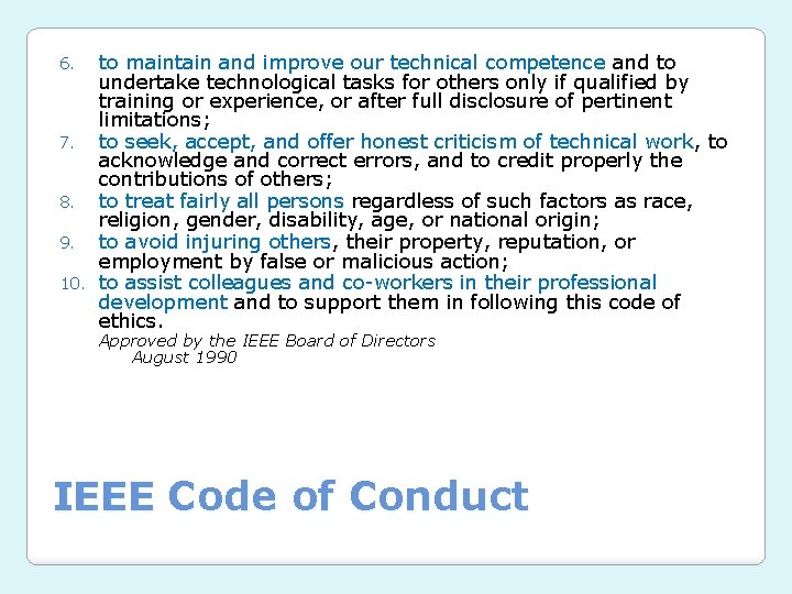 to maintain and improve our technical competence and to undertake technological tasks for others to maintain and improve our technical competence and to undertake technological tasks for others