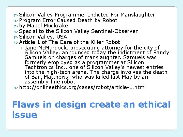 Silicon Valley Programmer Indicted For Manslaughter Program Error Caused Death by Robot by Silicon Valley Programmer Indicted For Manslaughter Program Error Caused Death by Robot by