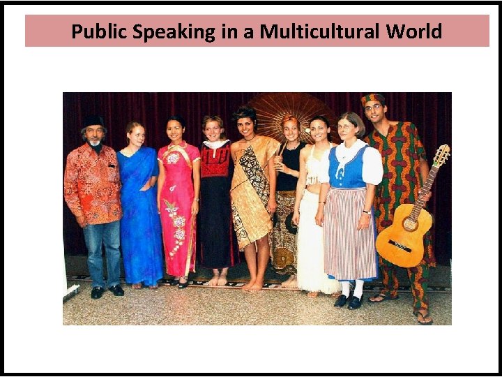 Public Speaking in a Multicultural World 