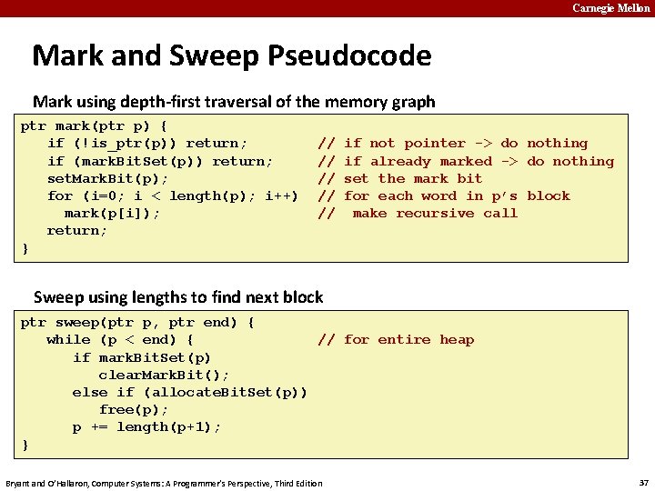 Carnegie Mellon Mark and Sweep Pseudocode Mark using depth-first traversal of the memory graph