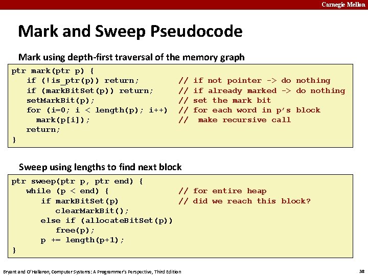 Carnegie Mellon Mark and Sweep Pseudocode Mark using depth-first traversal of the memory graph