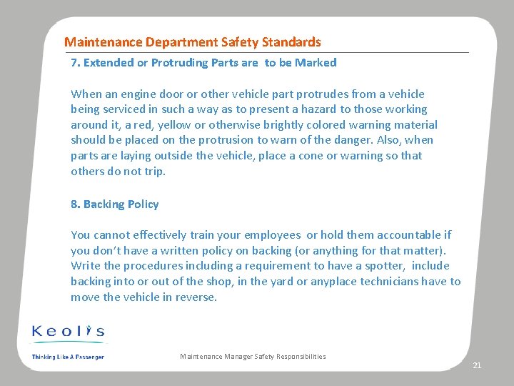 Maintenance Department Safety Standards 7. Extended or Protruding Parts are to be Marked When