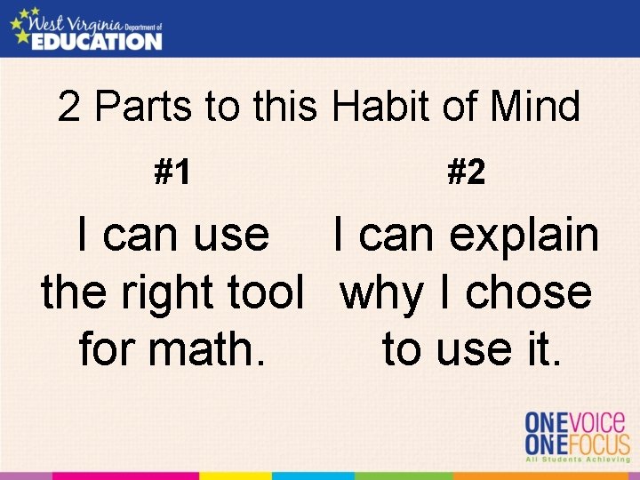 2 Parts to this Habit of Mind #1 #2 I can use I can
