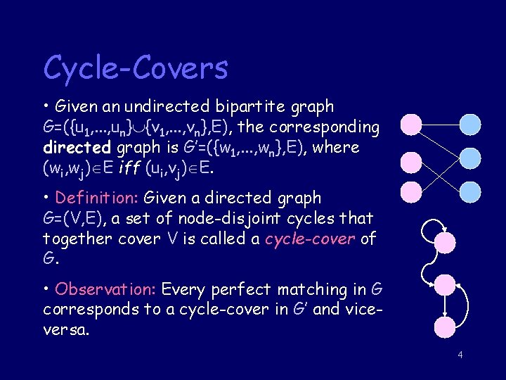 Cycle-Covers • Given an undirected bipartite graph G=({u 1, . . . , un} Cycle-Covers • Given an undirected bipartite graph G=({u 1, . . . , un}