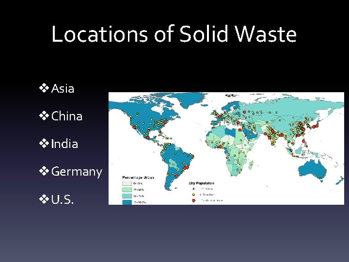 Locations of Solid Waste v. Asia v. China v. India v. Germany v. U.