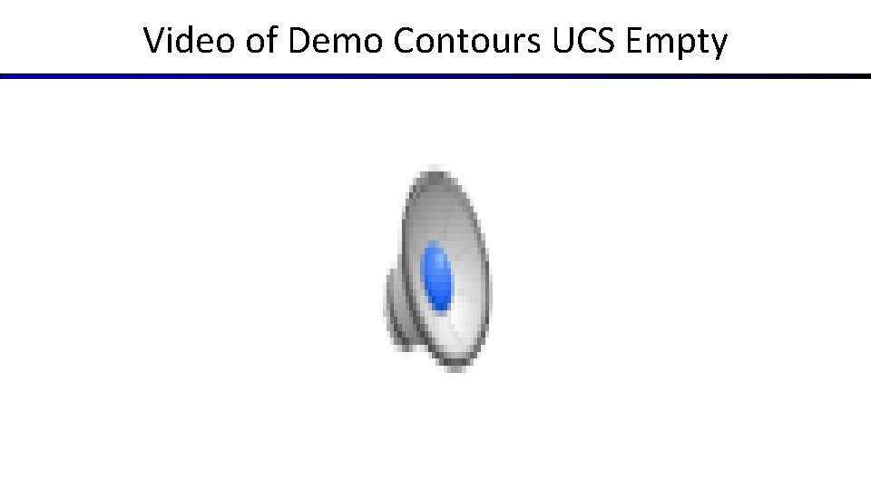 Video of Demo Contours UCS Empty 