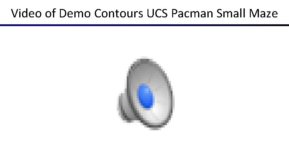 Video of Demo Contours UCS Pacman Small Maze 