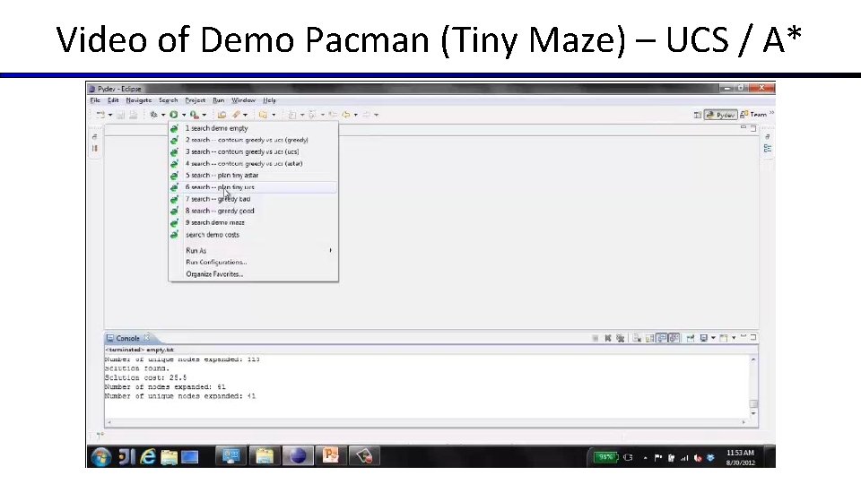 Video of Demo Pacman (Tiny Maze) – UCS / A* 