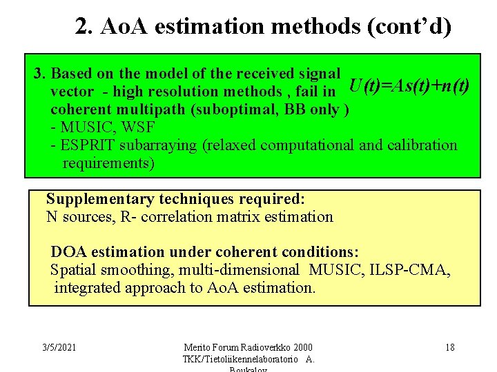 2. Ao. A estimation methods (cont’d) 3. Based on the model of the received