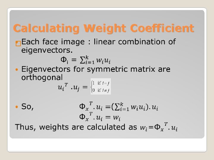 Calculating Weight Coefficient � 