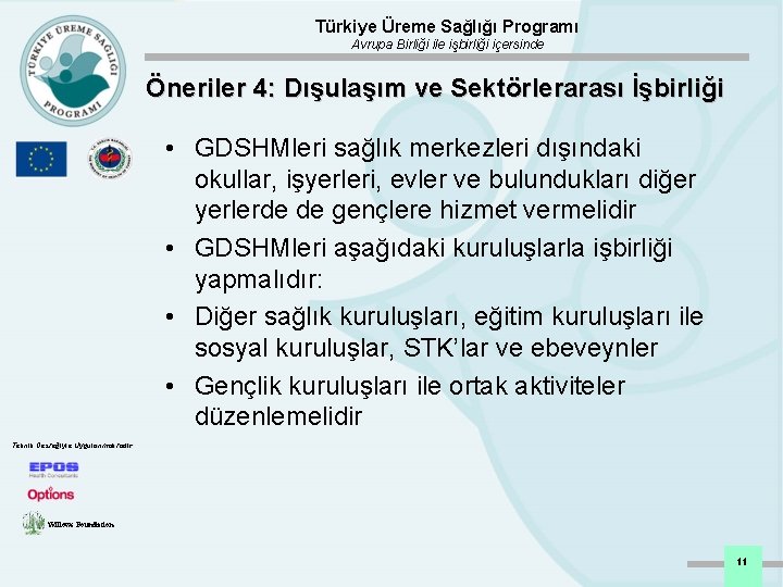 Türkiye Üreme Sağlığı Programı Avrupa Birliği ile işbirliği içersinde Öneriler 4: Dışulaşım ve Sektörlerarası
