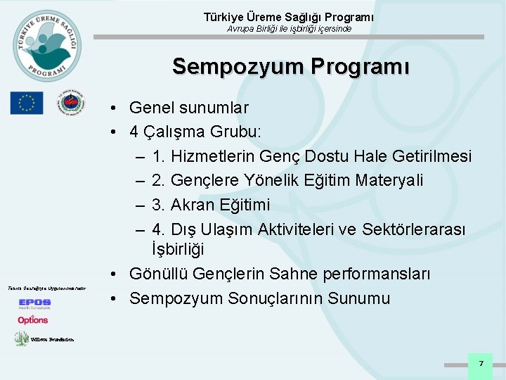 Türkiye Üreme Sağlığı Programı Avrupa Birliği ile işbirliği içersinde Sempozyum Programı Teknik Desteğiyle Uygulanmaktadır