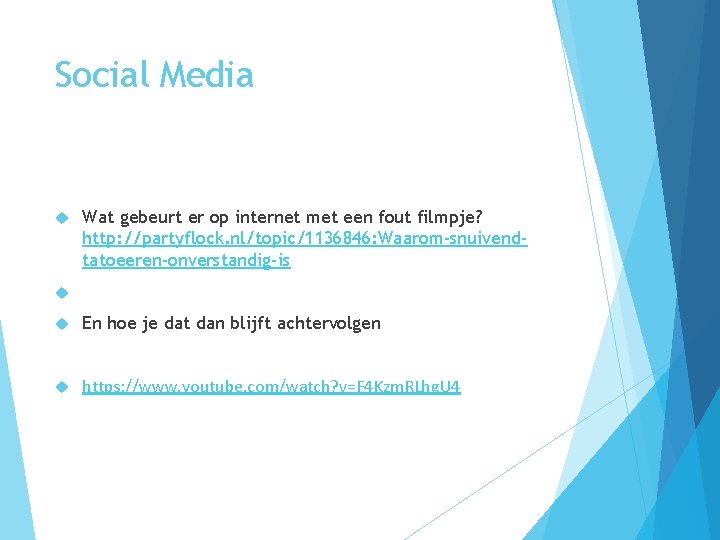 Social Media Wat gebeurt er op internet met een fout filmpje? http: //partyflock. nl/topic/1136846: