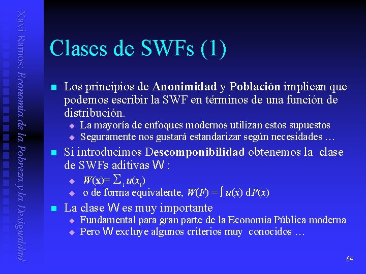 Xavi Ramos: Economía de la Pobreza y la Desigualdad Clases de SWFs (1) n