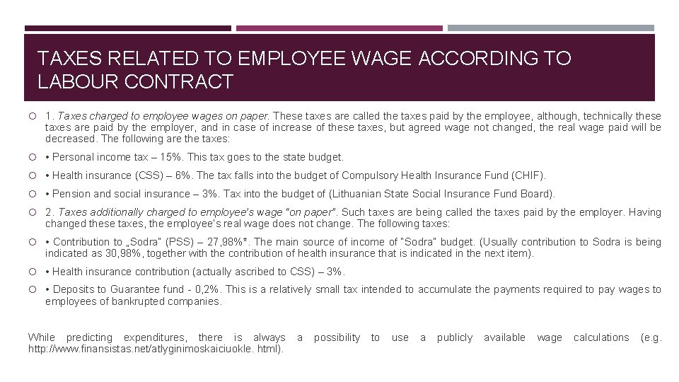 TAXES RELATED TO EMPLOYEE WAGE ACCORDING TO LABOUR CONTRACT 1. Taxes charged to employee