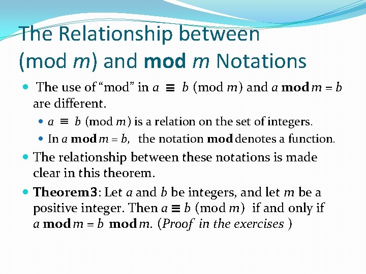 The Relationship between (mod m) and mod m Notations The use of “mod” in