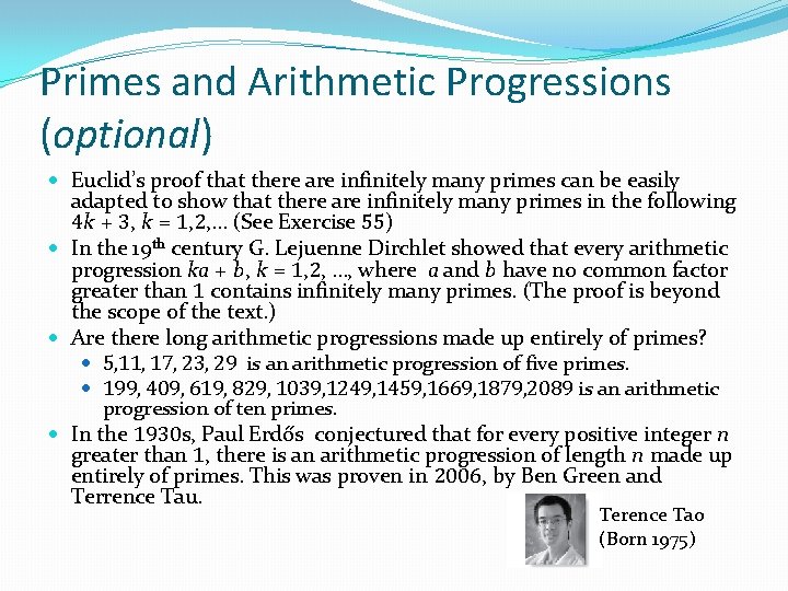 Primes and Arithmetic Progressions (optional) Euclid’s proof that there are infinitely many primes can