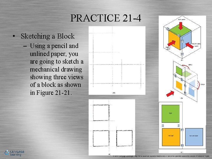 PRACTICE 21 -4 • Sketching a Block – Using a pencil and unlined paper,