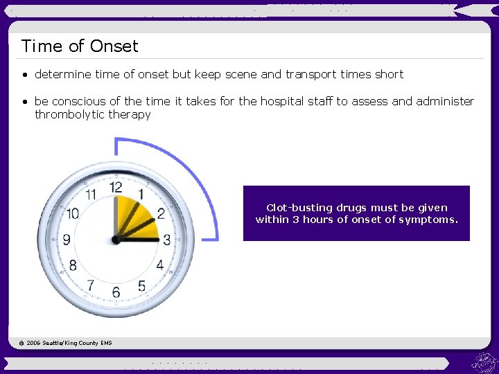 Time of Onset • determine time of onset but keep scene and transport times