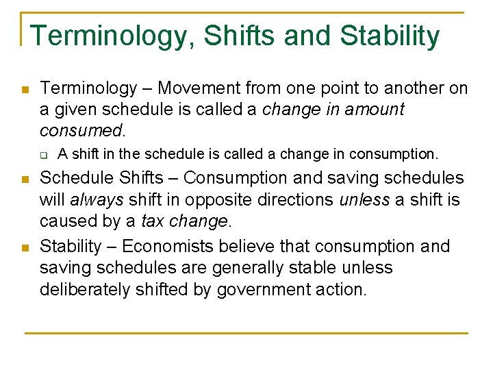 Terminology, Shifts and Stability n Terminology – Movement from one point to another on