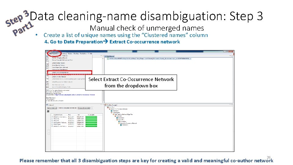 3 Data cleaning-name disambiguation: p Ste rt 1 Manual check of unmerged names a