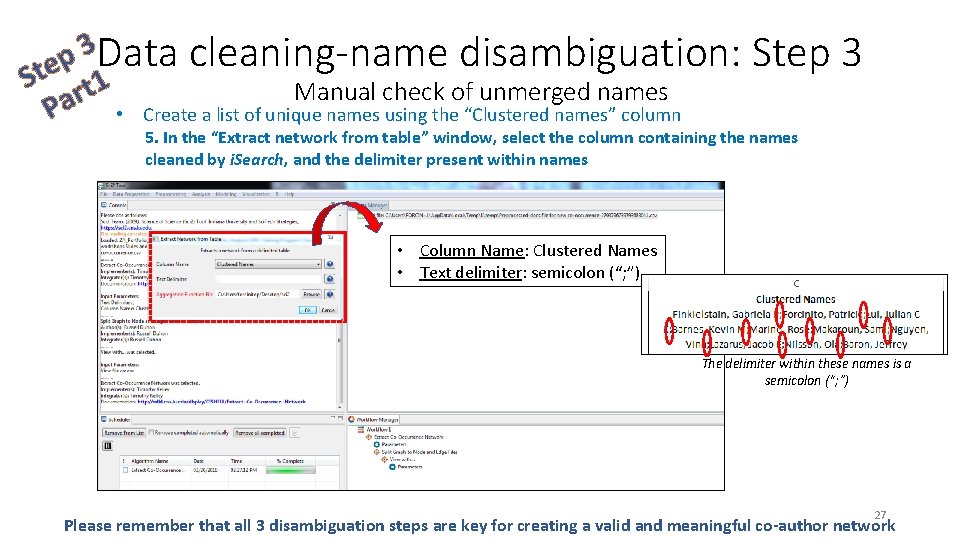 3 Data cleaning-name disambiguation: p Ste rt 1 Manual check of unmerged names a