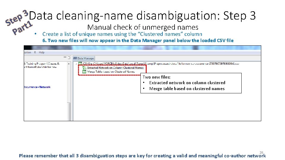 3 Data cleaning-name disambiguation: p Ste rt 1 Manual check of unmerged names a