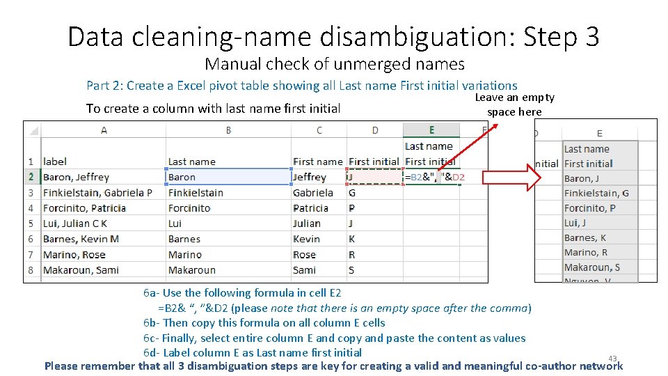 Data cleaning-name disambiguation: Step 3 Manual check of unmerged names Part 2: Create a