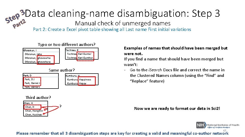 S 3 Data p te t 2 r a P cleaning-name disambiguation: Step 3