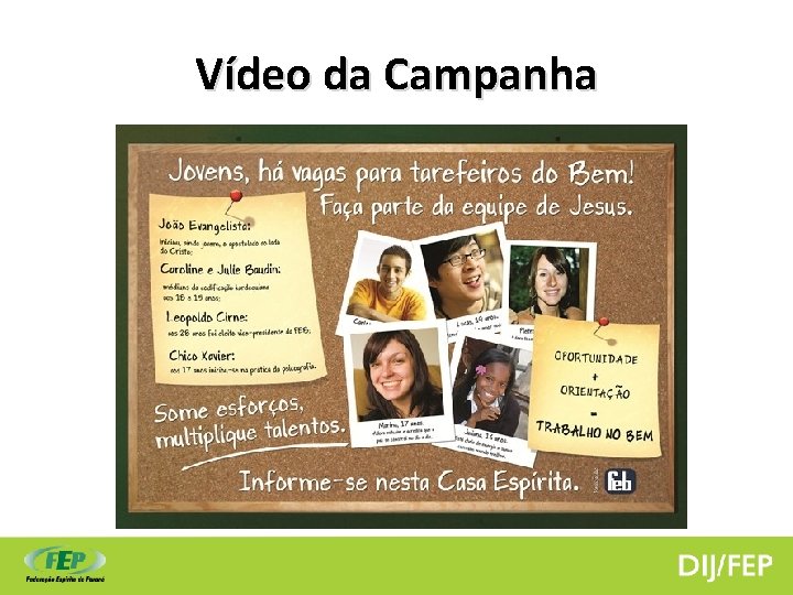 Vídeo da Campanha 