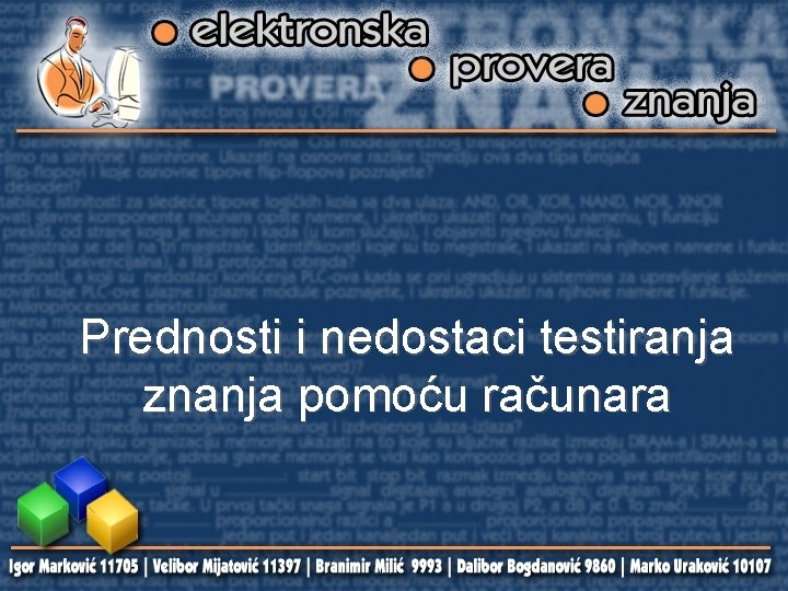 Prednosti i nedostaci testiranja znanja pomoću računara 