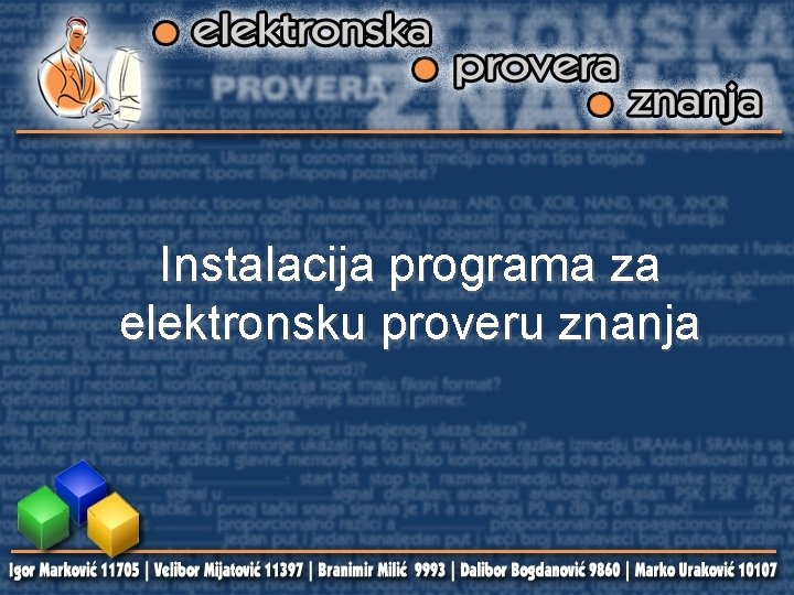 Instalacija programa za elektronsku proveru znanja 