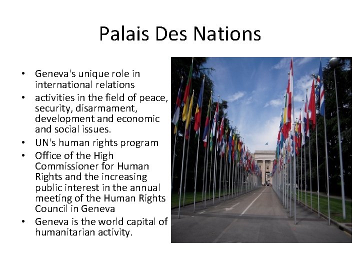 Palais Des Nations • Geneva's unique role in international relations • activities in the