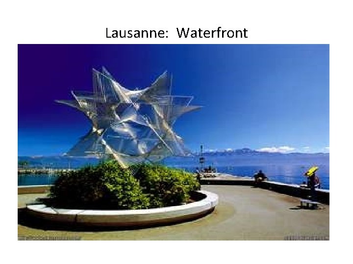 Lausanne: Waterfront 