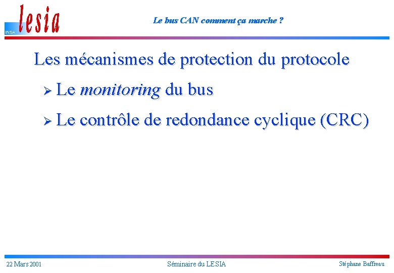 Le bus CAN comment ça marche ? Les mécanismes de protection du protocole Le