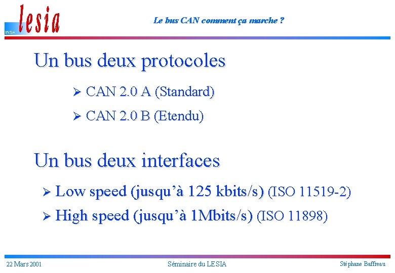 Le bus CAN comment ça marche ? Un bus deux protocoles CAN 2. 0