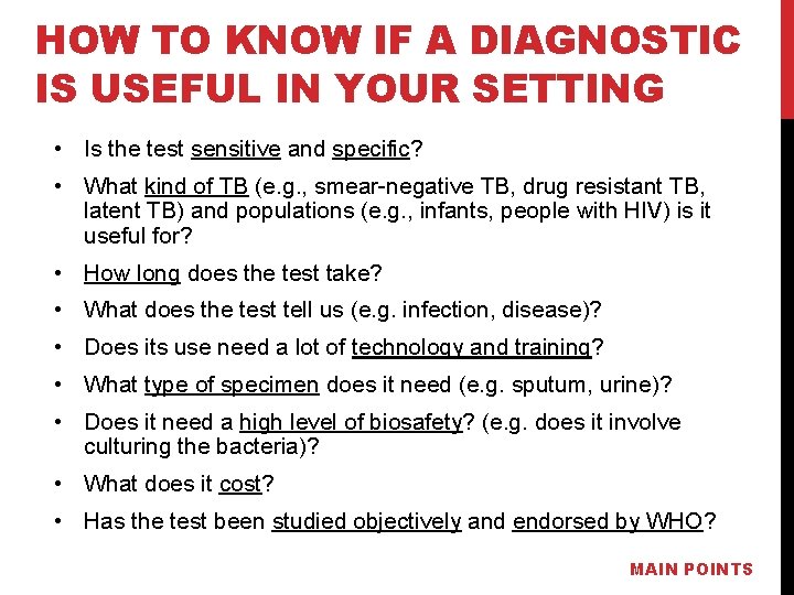 HOW TO KNOW IF A DIAGNOSTIC IS USEFUL IN YOUR SETTING • Is the