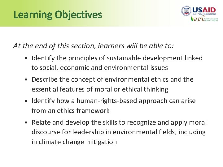 Learning Objectives At the end of this section, learners will be able to: §