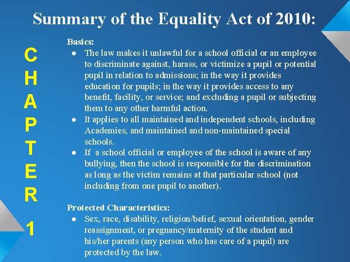 Summary of the Equality Act of 2010: C H A P T E R