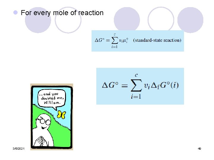 l For every mole of reaction 3/5/2021 49 