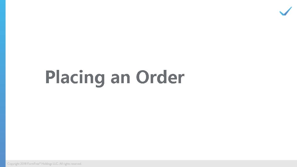 Placing an Order 