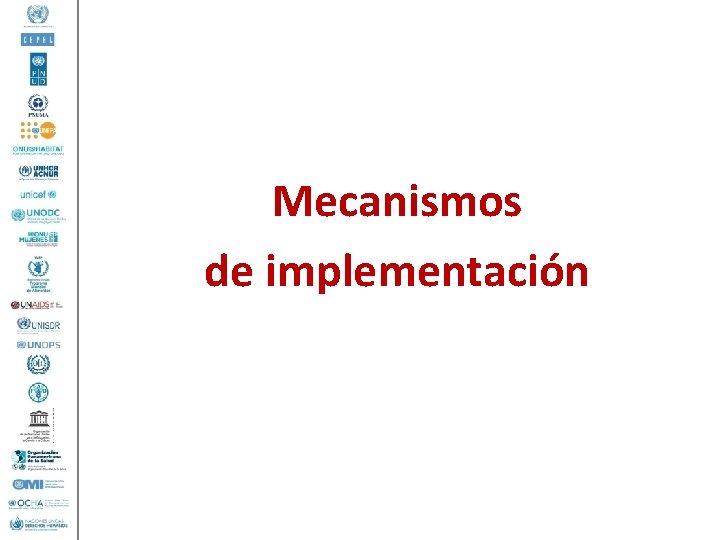 Mecanismos de implementación 
